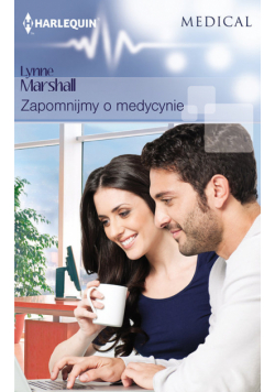 Zapomnijmy o medycynie