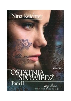 Ostatnia spowiedź, Tom 2. Nowa
