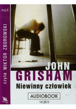 Grisham John - Niewinny człowiek, Audiobook