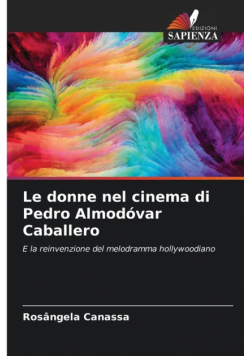 Le donne nel cinema di Pedro Almodóvar Caballero