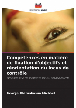 Compétences en matière de fixation d'objectifs et réorientation du locus de contrôle
