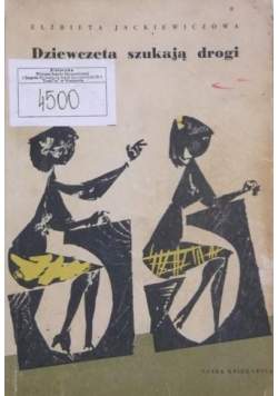 Dziewczęta szukają drogi, 1931r