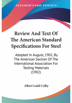Review And Text Of The American Standard Specifications For Steel