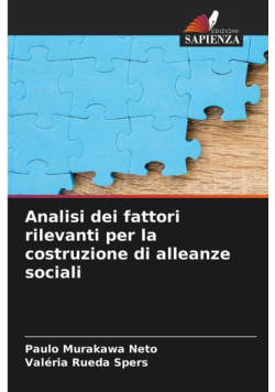 Analisi dei fattori rilevanti per la costruzione di alleanze sociali