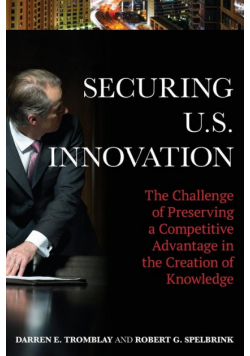 Securing U.S. Innovation