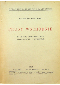 Prusy Wschodnie 1945 r.