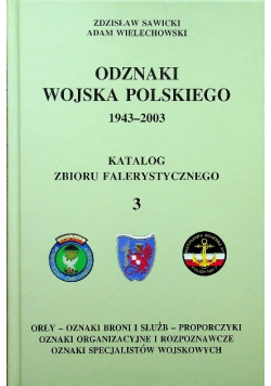 Odznaki wojska polskiego 1943 - 2003