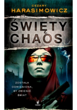 Harasimowicz Cezary - Święty Chaos