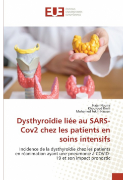 Dysthyroïdie liée au SARS-Cov2 chez les patients en soins intensifs