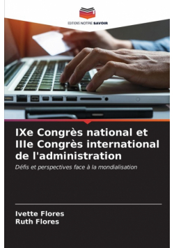 IXe Congrès national et IIIe Congrès international de l'administration