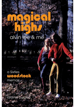 Magical Highs - Alvin Lee & Me