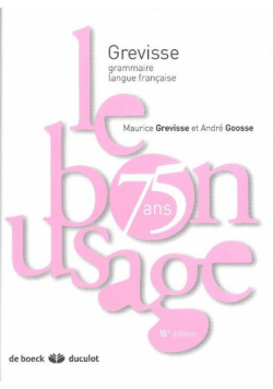 Grevisse Maurice - Bon usage