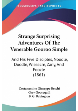 Strange Surprising Adventures Of The Venerable Gooroo Simple
