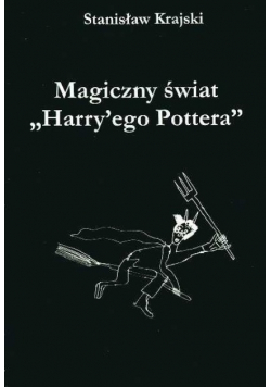 Magiczny świat Harryego Pottera