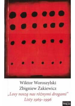 Losy noszą nas różnymi drogami Listy 1969 - 1996