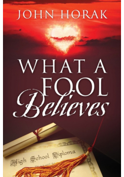 What A Fool Believes