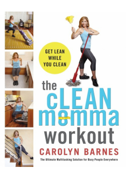 cLEAN momma workout, The