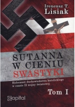Sutanna w cieniu swastyki Tom 1