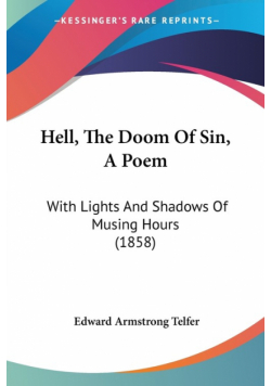 Hell, The Doom Of Sin, A Poem