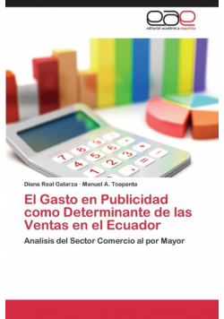 El Gasto en Publicidad como Determinante de las Ventas en el Ecuador