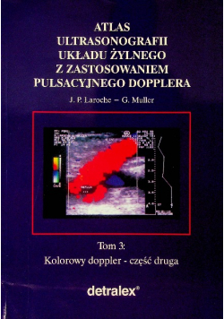 Atlas ultrasonografii układu żylnego z zastosowaniem pulsacyjnego