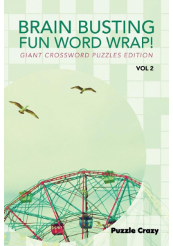 Brain Busting Fun Word Wrap! Vol 2