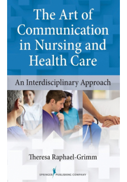 The Art of Communication in Nursing and Health Care