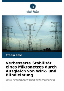 Verbesserte Stabilität eines Mikronetzes durch Ausgleich von Wirk- und Blindleistung