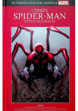 Superbohaterowie Marvela Tom 101 Lepszy Spider Man Otto Octavius