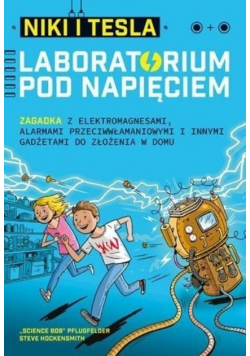 Niki i Tesla Laboratorium pod napięciem