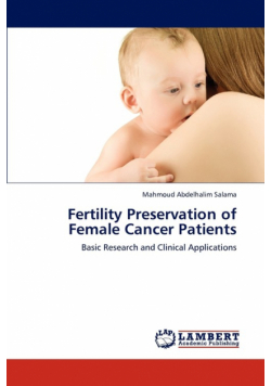 Fertility Preservation of Female Cancer Patients
