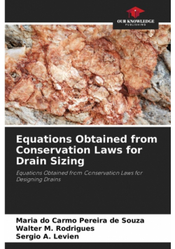 Equations Obtained from Conservation Laws for Drain Sizing