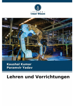 Lehren und Vorrichtungen