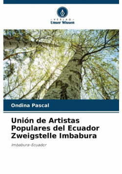 Unión de Artistas Populares del Ecuador Zweigstelle Imbabura