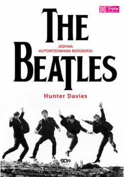 Davies Hunter - The Beatles: Jedyna autoryzowana biografia
