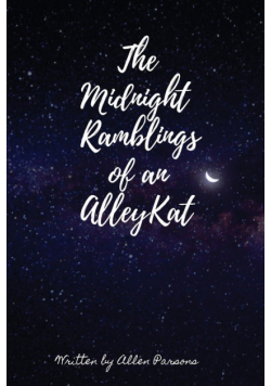 The Midnight Ramblings of an Alleykat