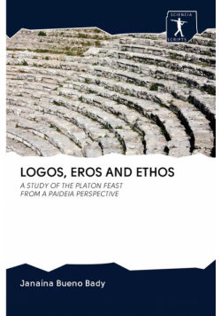 Logos, Eros And Ethos