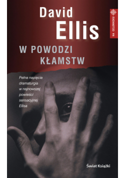 W powodzi kłamstw