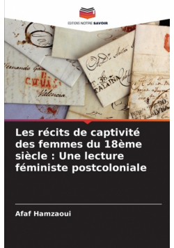 Les récits de captivité des femmes du 18ème siècle