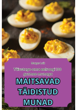 Maitsavad Täidistud Munad