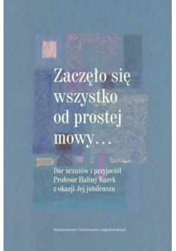 Zaczęło się wszystko od prostej mowy