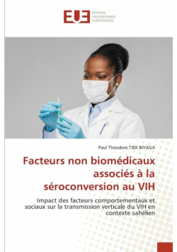 Facteurs non biomédicaux associés à la séroconversion au VIH
