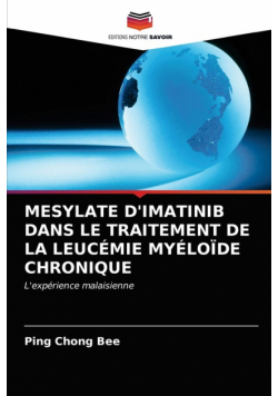 Mesylate D'imatinib Dans Le Traitement De La Leucémie Myéloïde Chronique