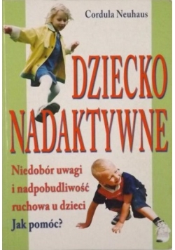 Dziecko nadaktywne