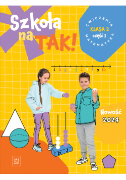 Szkoła na tak matematyka karty ćwiczeń klasa 2 część 1 szkoła podstawowa