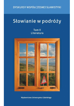 Słowianie w podróży Tom 2 Literatura