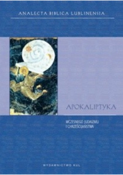 Apokaliptyka wczesnego judaizmu i chrześcijaństwa