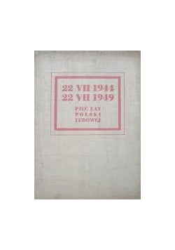 Pięć lat Polski Ludowej, 1949 R.