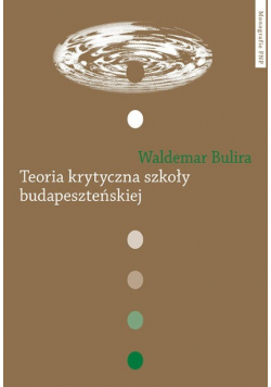 Teoria krytyczna szkoły budapeszteńskiej