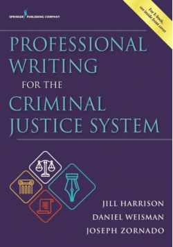 Professional Writing for the Criminal Justice System